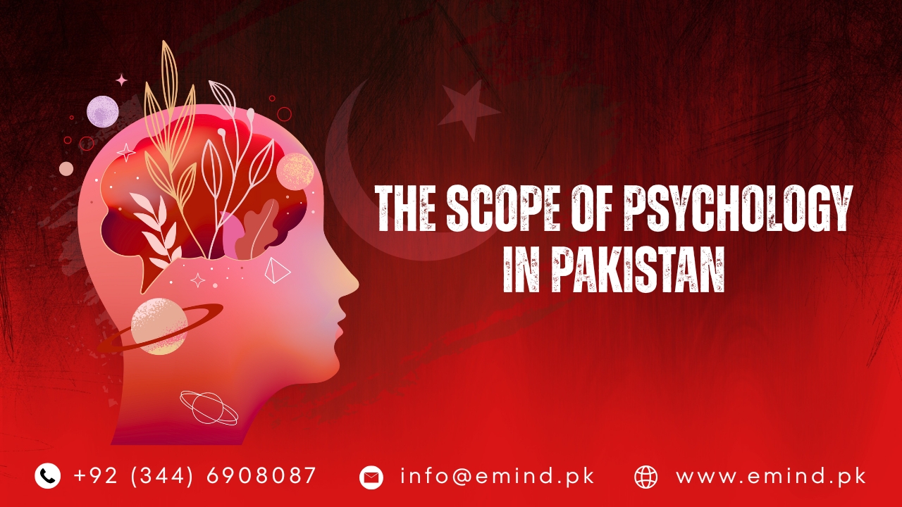 The Scope of Psychology in Pakistan